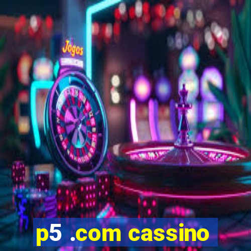 p5 .com cassino